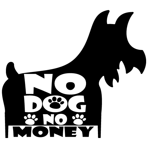 Chien NO Dog No Money